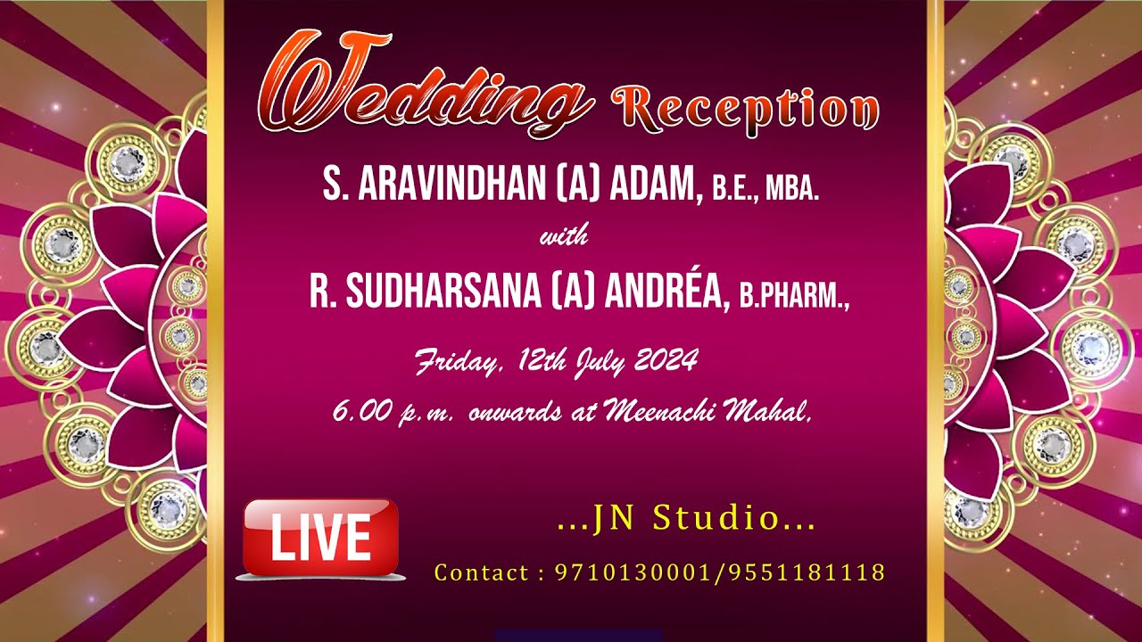 🔴LIVE: ADAM With ANDRÉA | Wedding Reception | Meenachi Mahal, Kavarapattai | JN Studio