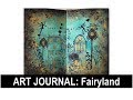Mixed Media Art Journal (Distress ink, embossing, stamping & more)