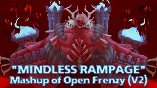 Mindless Rampage - Mashup of Ravager (V2)