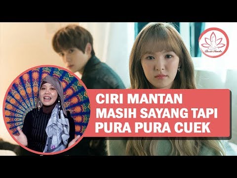 7 Ciri Ciri Mantan Masih Sayang Tapi Cuek Siapa Tahu Bisa Balikan