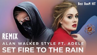 Alan Walker Style ft.  Adele - Set Fire To The Rain (Remix)