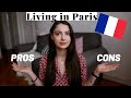 PROS & CONS of Living In Paris 🇫🇷