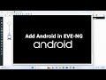 How to add Android in EVE-NG