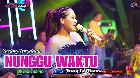 NUNGGU WAKTU ~ TENGDUNG // CITRA NADA LIVE DESA SIDAWANGI // KEC.SUMBER - KAB.CIREBON