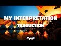 My Interpretation - Mika (TRADUCTION FRANÇAISE)