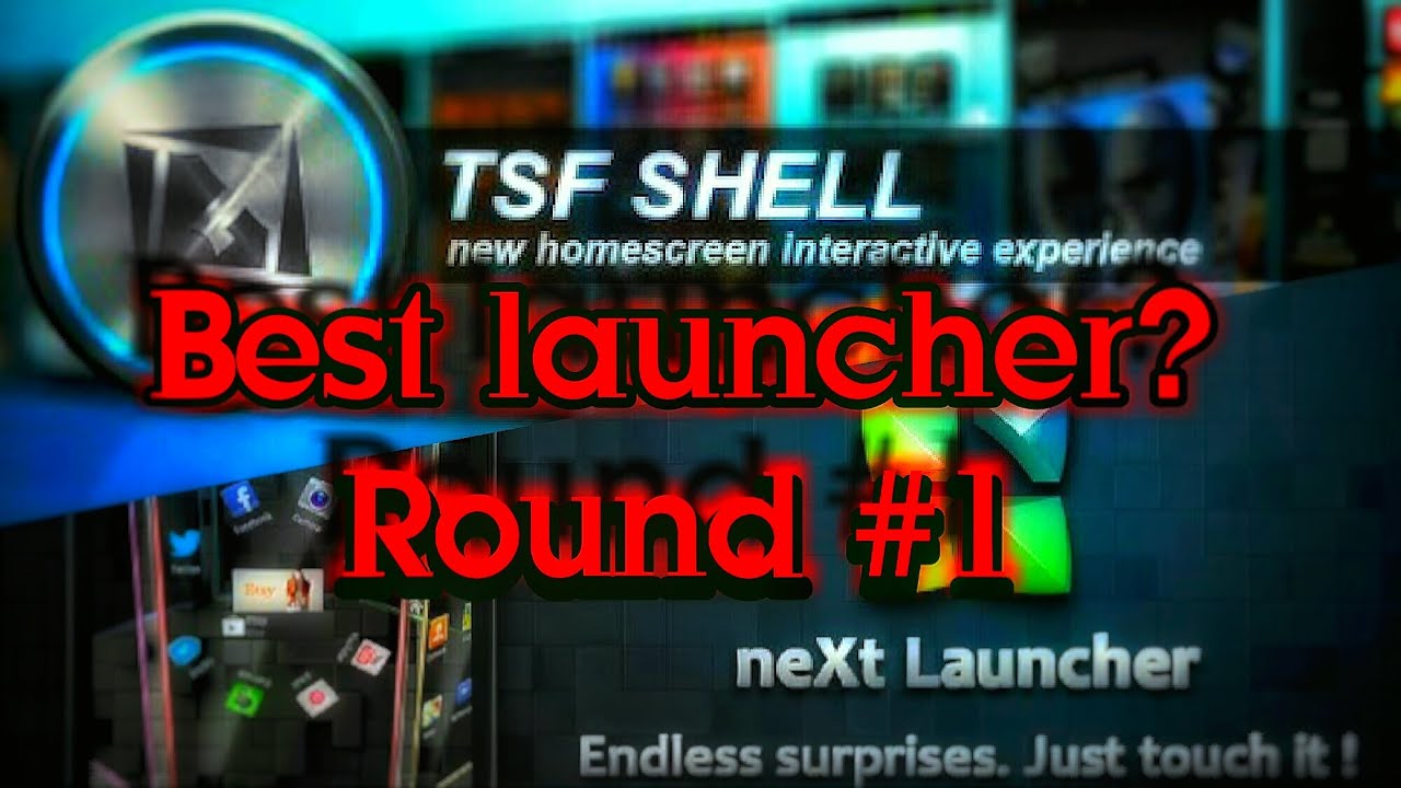 Best Launcher? Round #01 // TSF Shell vs Next Launcher 3D