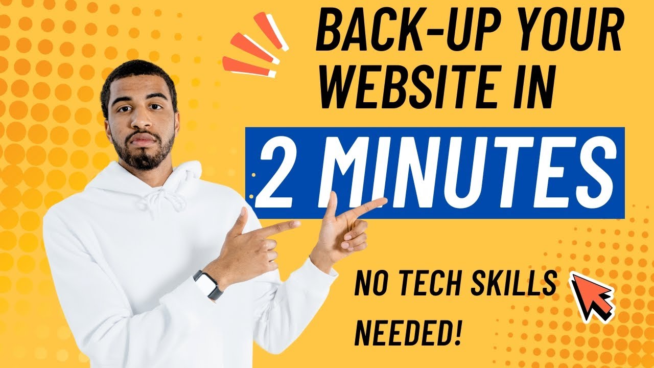 How to Back Up Your Website Files Before Moving It | Protect Your Hard Work in Just a Few Clicks