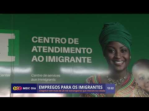 Chapecó inaugura Balcão Municipal de Emprego para Imigrantes | Cotidiano | SCC Meio-Dia