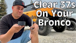 Can You Clear 37s On New Ford Broncos? Heres How You Can!