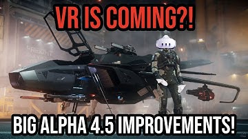 Star Citizen VR Coming Soon?! Alpha 4.5 Big Improvements & AMD Fixes!
