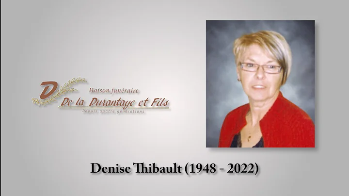Denise Thibault (1948 - 2022)