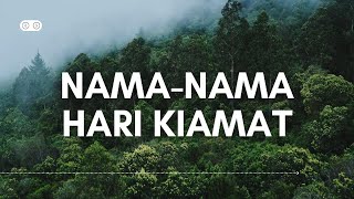 Nama-Nama Hari Kiamat - Serial Satu Surat Satu Faedah