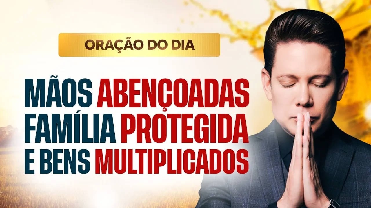 ORAÇÃO DO DIA 07 DE MARÇO & BISPO BRUNO LEONARDO