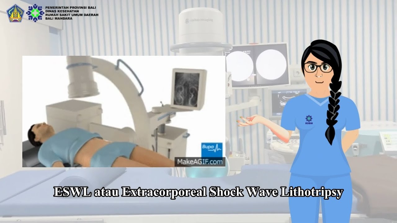 LAYANAN ESWL (Extracorporeal Shock Wave Lithotripsy ) RSUD BALI MANDARA