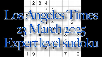 Sudoku solution – Los Angeles Times 23 March 2025 Expert level