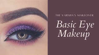 Basic Eye Makeup || Purple eye ||        || The Varsha's Makeovers ||