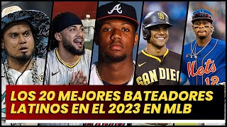 CONOCES LOS 20 MEJORES BATEADORES LATINOS DE MLB EN EL 2023