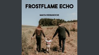 Frostflame Echo