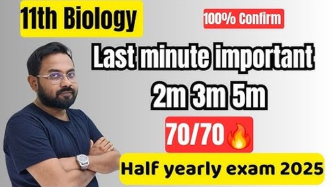 11th Biology | Last minute 70/70 | Confirm 2m 3m 5m-half yearly exam 2025