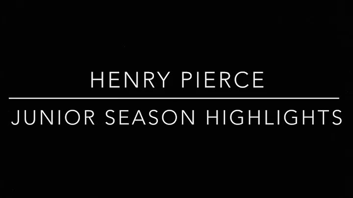 Henry Pierce (Class of 2023) Junior season highlig...