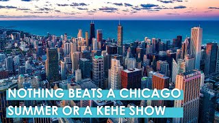 Nothing Beats a Chicago Summer or a KeHE Show