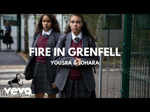 Yousra & Johara - Fire in Grenfell (Read all about it III /Grenfell Voices version)