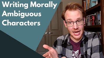 Writing Morally Ambiguous Characters (and More) | Q&A