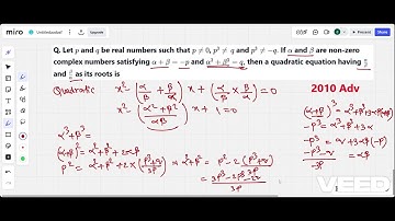 4.let p and q be real numbers such that p=0, p 3 =q and p 3 =−q. If α and β are non-zero complex 