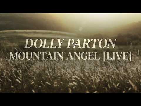 Mountain Angel (Live) - Dolly Parton