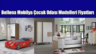 Bellona Mobilya Çocuk Odası Modelleri Fiyatları