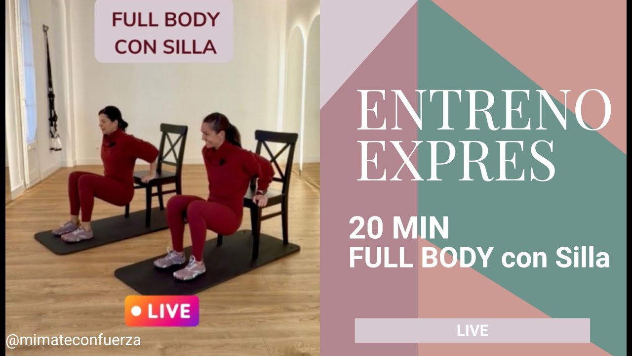 Entreno EXPRESS 20 min. FULL BODY con SILLA. Directo IG