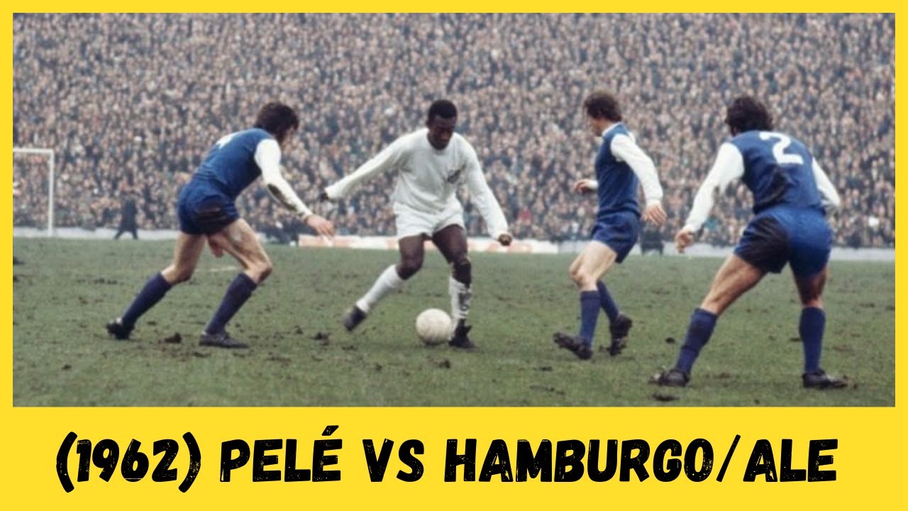 Mágica apresentação de Pelé contra o Hamburgo/ALE em 1962!