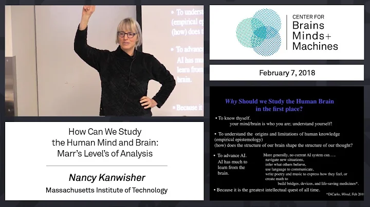 1.2 - How Can We Study the Human Mind and Brain? M...