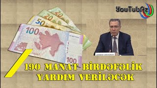 190 Manatlıq Birdəfəlik Yardım Kimlərə Veriləcək? Rəsmi̇