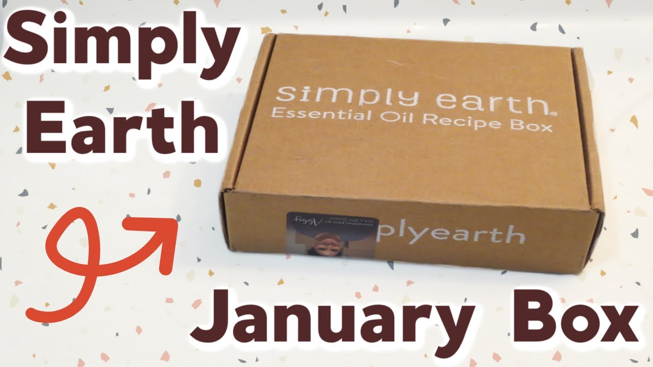 Simply Earth January 2021 Essential Oil Unboxing + Promo Code! YouTube