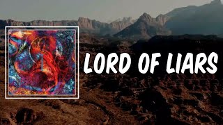 Lyric: Lord of Liars by Converge