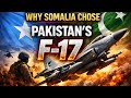 Why somalia chose Pakistan f-17 Explained #Africanews #breakingnews @CNN
