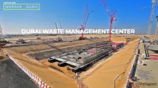 Dubai Waste Management Center - Construction Site Time Lapse April 2021