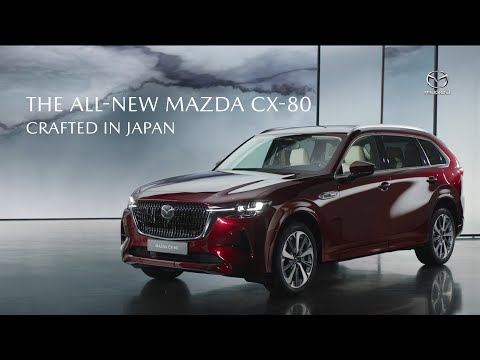 Introducing the all-new Mazda CX-80. Crafted in Japan.