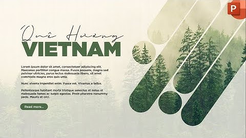 Làm thế nào để thiết kế slide đẹp và hiện đại // Bạn hãy thử cách làm này