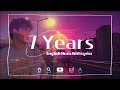 7 Years – Lukas Graham ( lyrics Latest song )