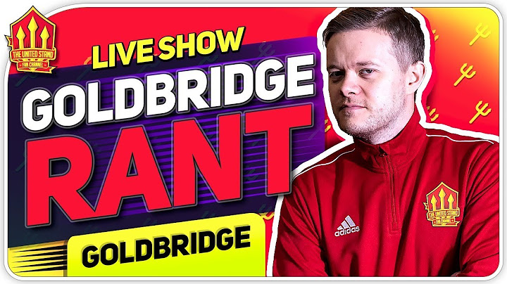 Goldbridge Rant! Man Utd Transfer News
