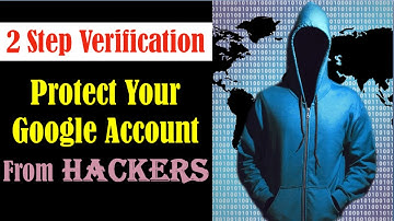 How to Setup 2 Step Verification on Gmail - Google 2 Step Verification - 2 Factor Authentication