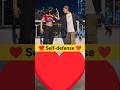 Self-defense ❤️ #trending