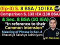 Ep-3 Sec. 8 BSA | In reference to their common intention | Conspiracy with example | Sec. 138 BSA