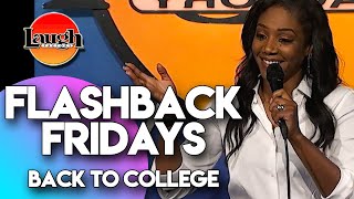 Flashback Fridays | Back to College | Laugh Factory Stand Up Comedy