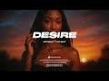 [FREE] DESIRE — Emotional Afrobeat Type Beat 2025 | Omah Lay x Rema x Fola Mp3 Song