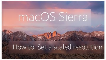 How to: Set a scaled resolution | macOS Sierra
