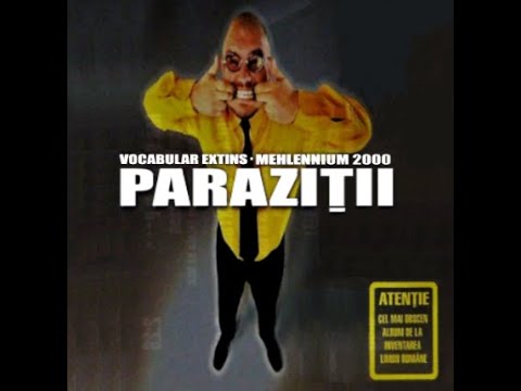 Paraziții Vocabular Extins Mehlennium 2000 Album Full 