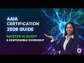 AAIA Certification Guide 2026: Master the ISACA Advanced in AI Audit & Responsible AI Oversight